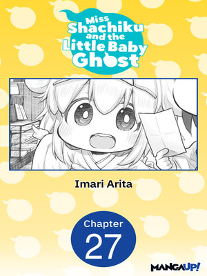 cover image of Miss Shachiku and the Little Baby Ghost, Chapter 27